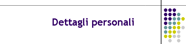 Dettagli personali